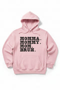 Momma, Mommy, Mommy, Bruh