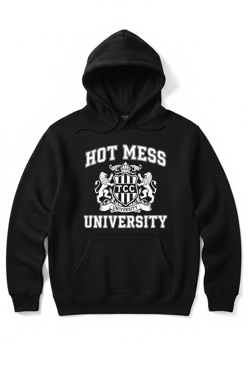 Hot Mess University Hoodie
